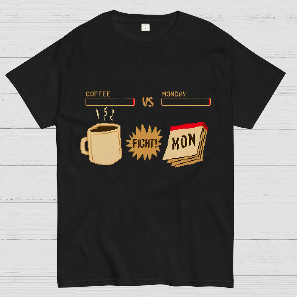 Monday War Funny  T-Shirt