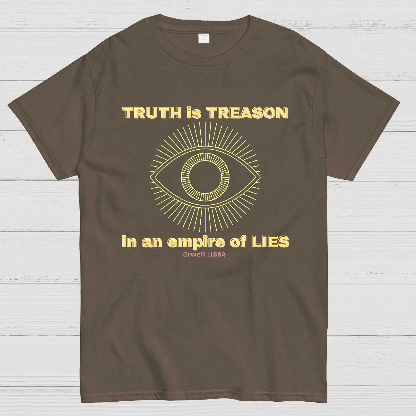 Truth Is Treason In An Empire Of Lies 1984  T-Shirt