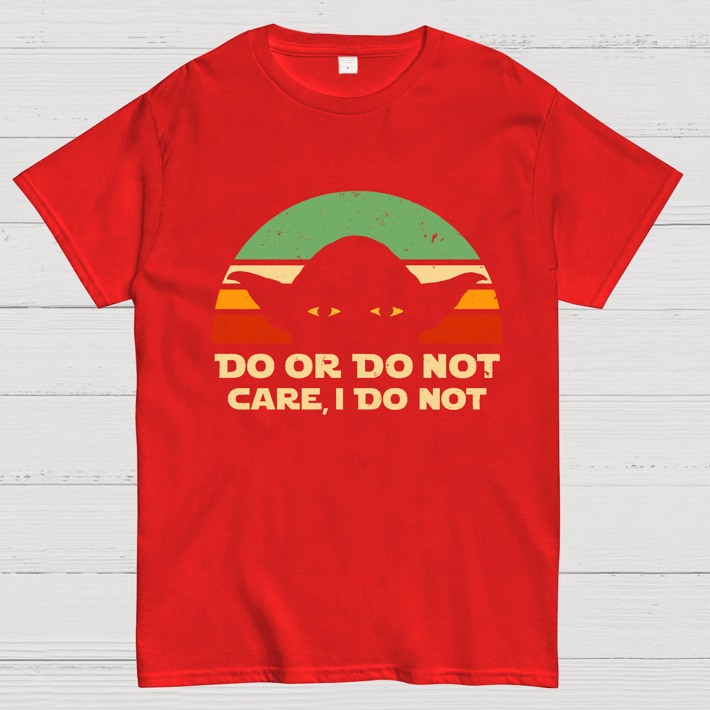 Care, I Do Not  T-Shirt
