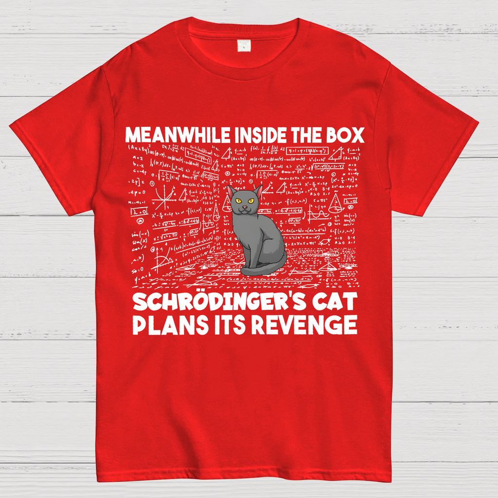 Inside The Box Schrödingers Cat Plans Its Revenge  T-Shirt