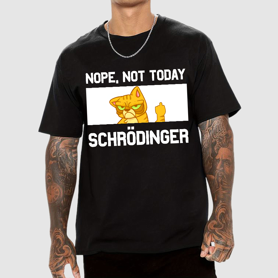 Schroedingers Cat Dark Humor  T-Shirt