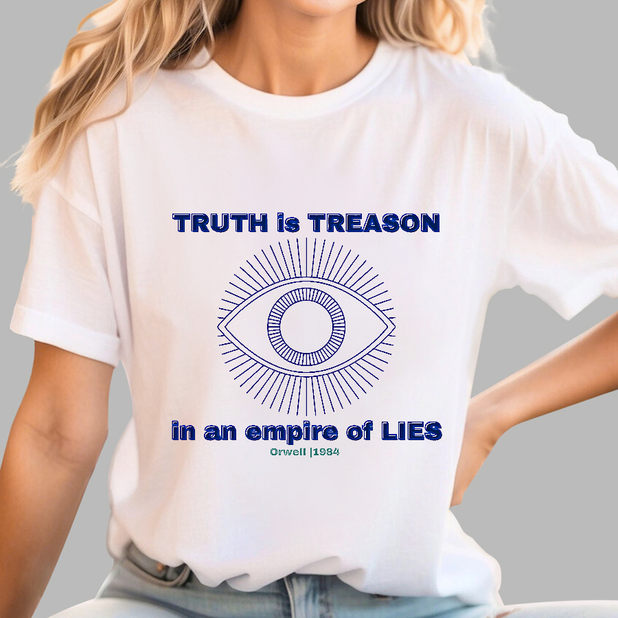 Truth Is Treason In An Empire Of Lies 1984  T-Shirt