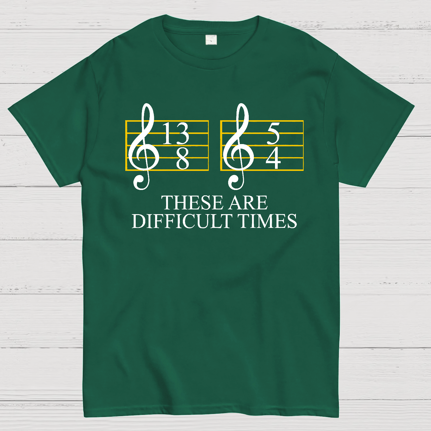 Music Difficult Times  T-Shirt