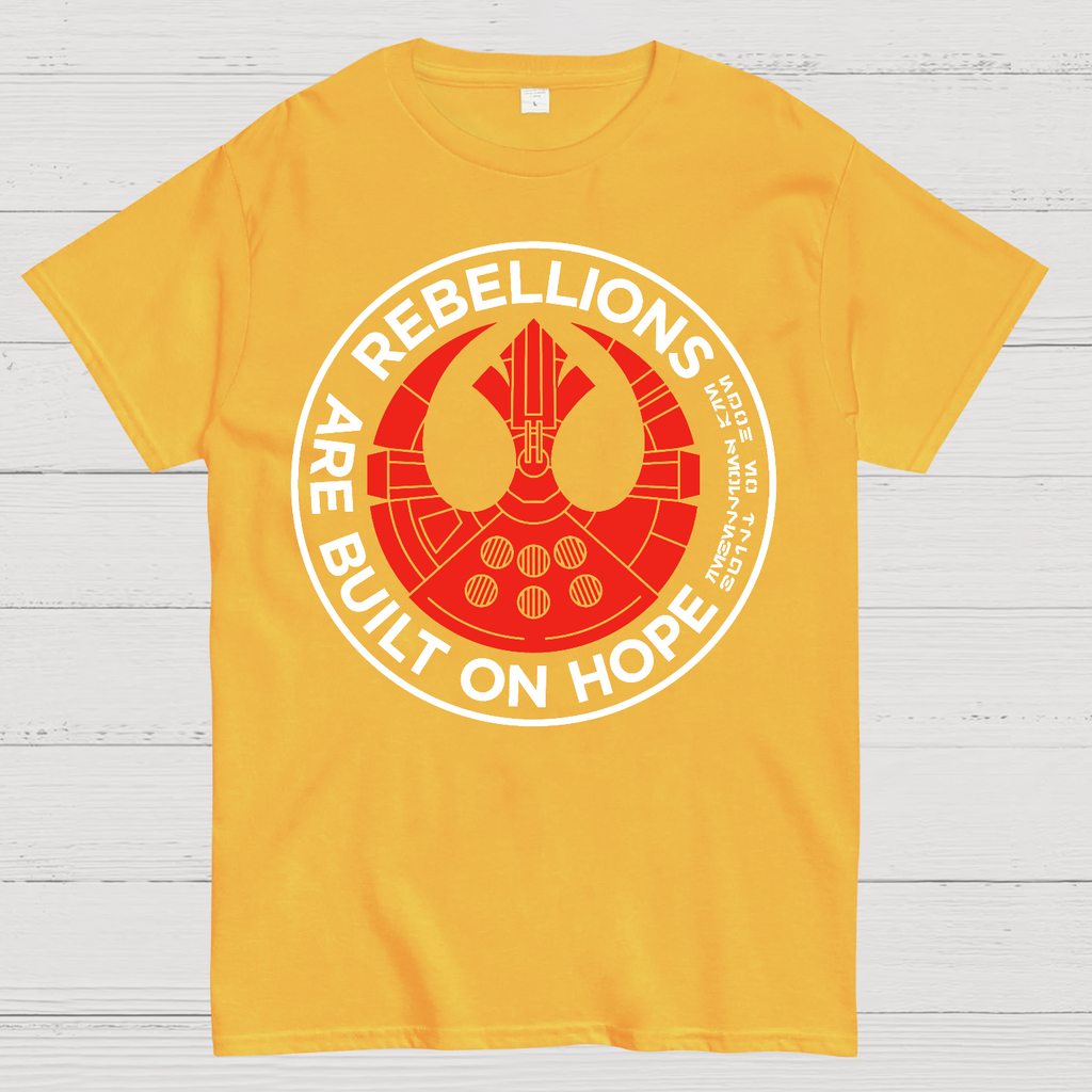 Rebellions Are Built on Hope  T-Shirt