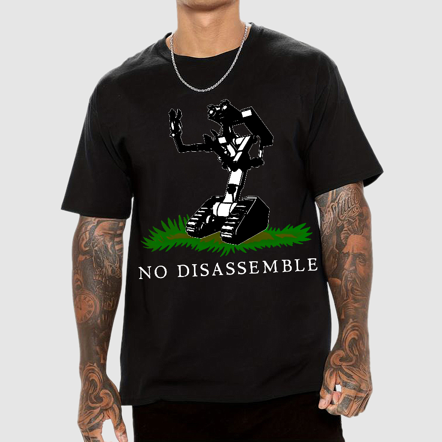 No Disassemble  T-Shirt