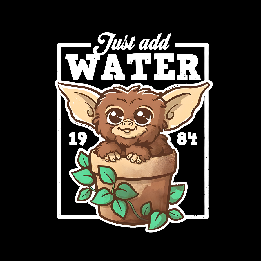 Just Add Water  T-Shirt