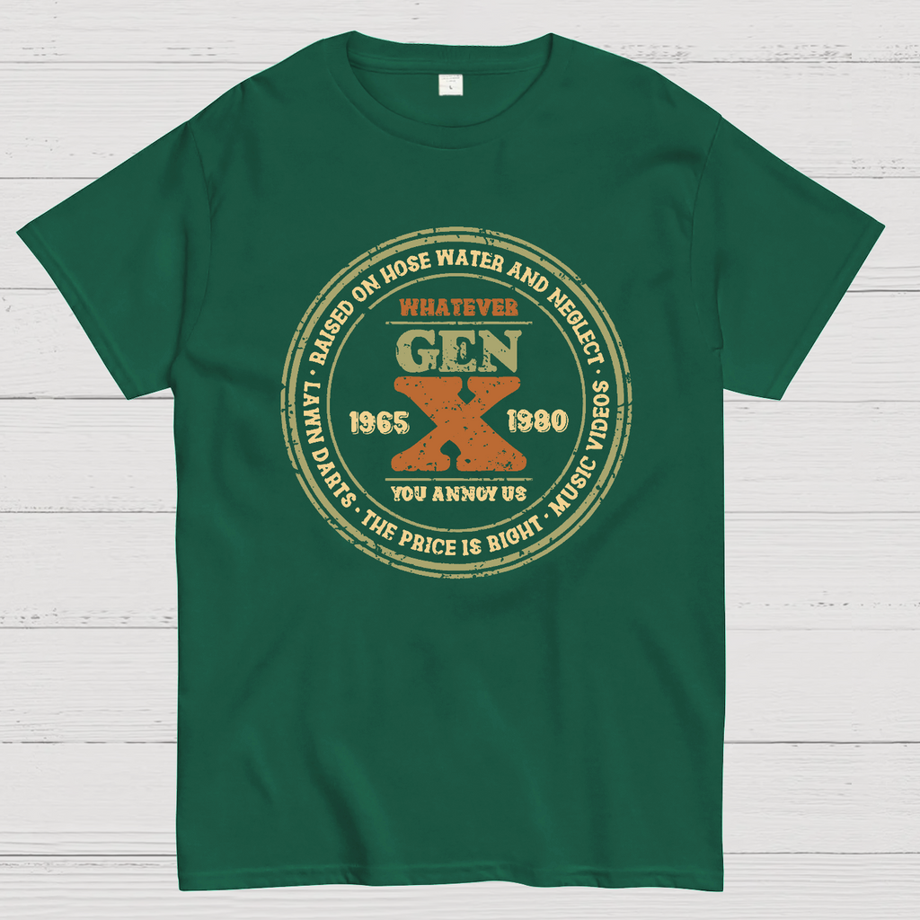 Raised on Hose Water and Neglect y T-Shirt