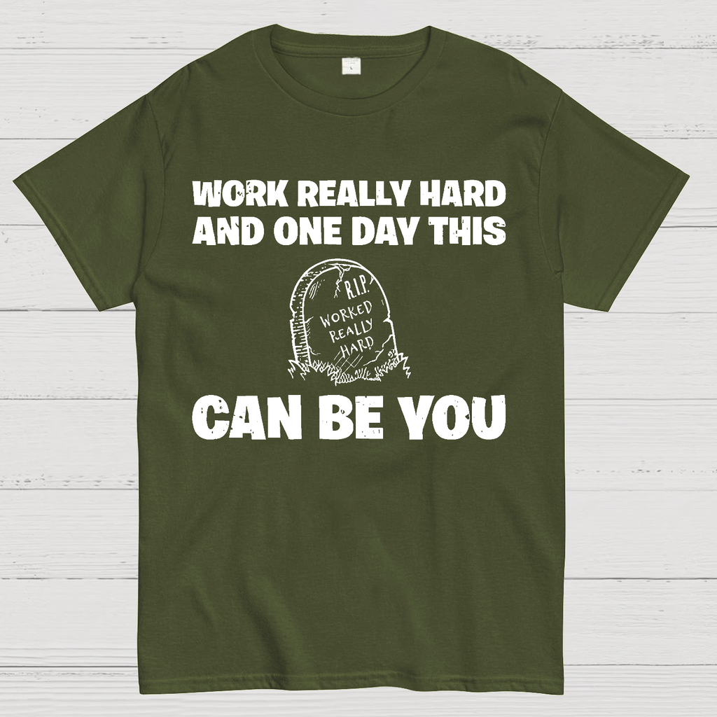 R.I.P. Worked Really Hard  T-Shirt