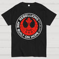 Rebellions Are Built on Hope  T-Shirt