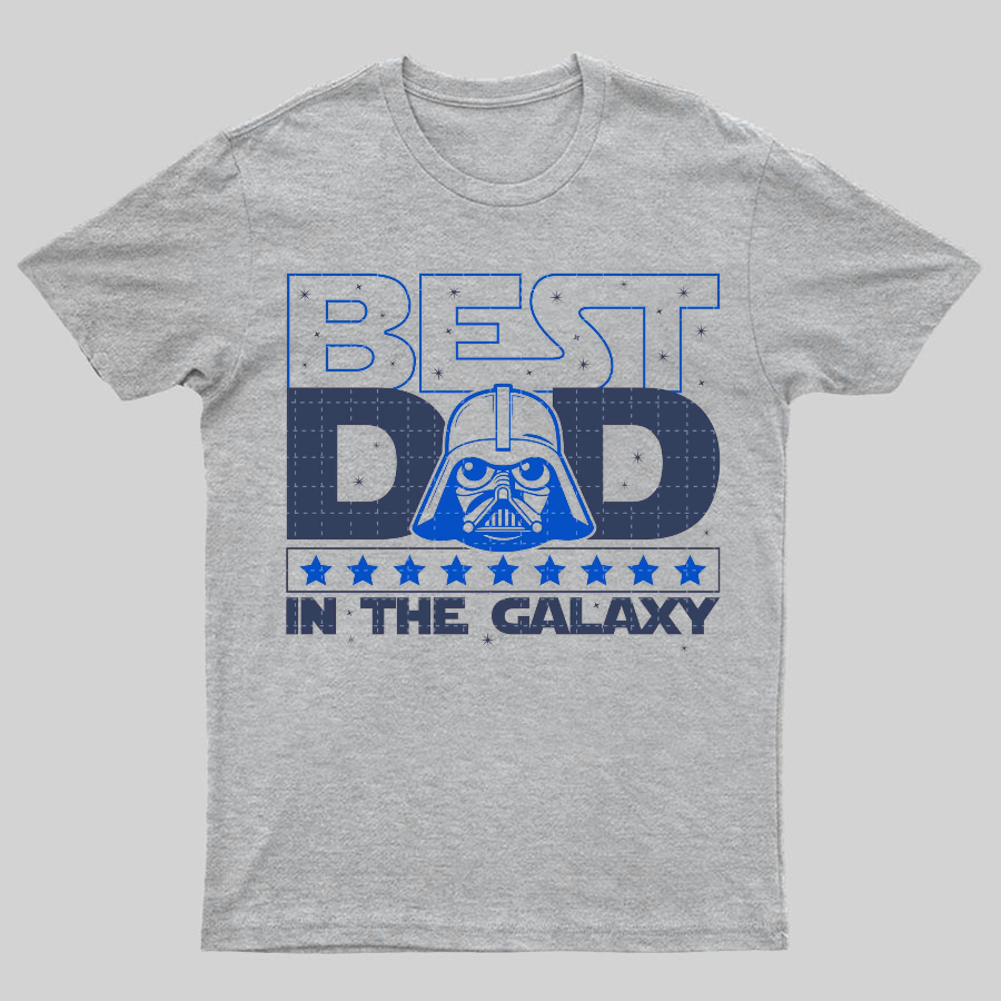The Best Dad In The Galaxy，Movie Dad y T-Shirt