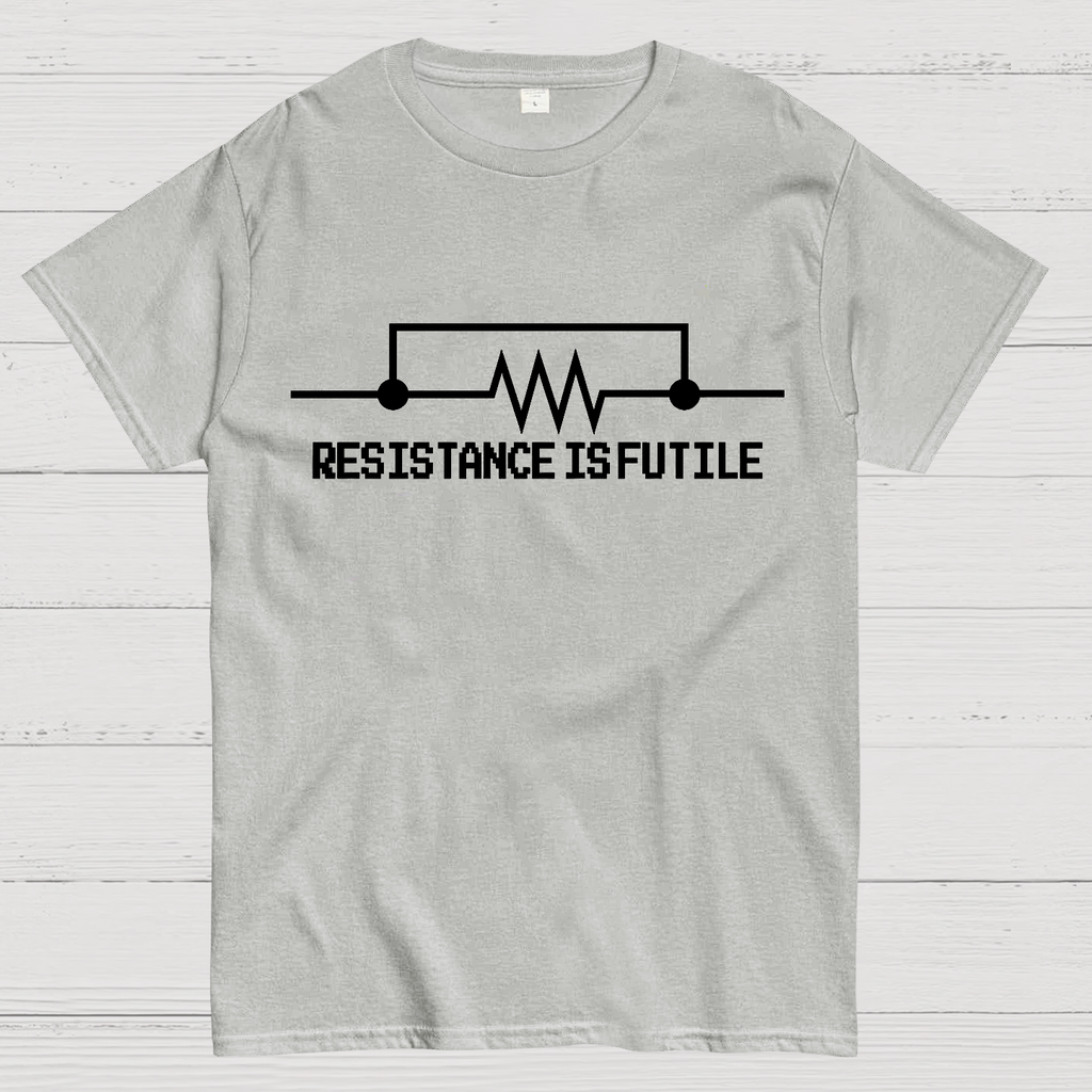 Resistance is Futile   T-Shirt