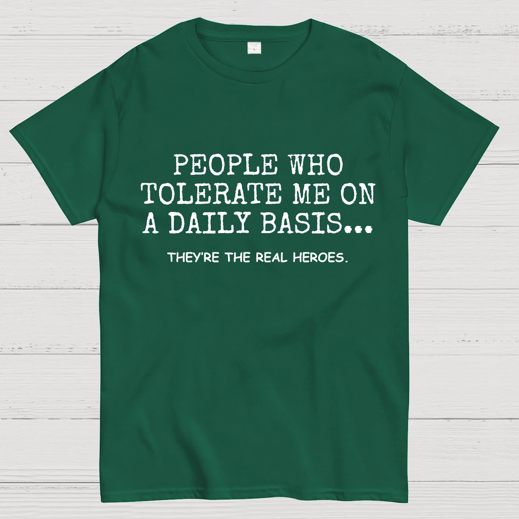People Who Tolerate Me On A Daily Basts y T-Shirt