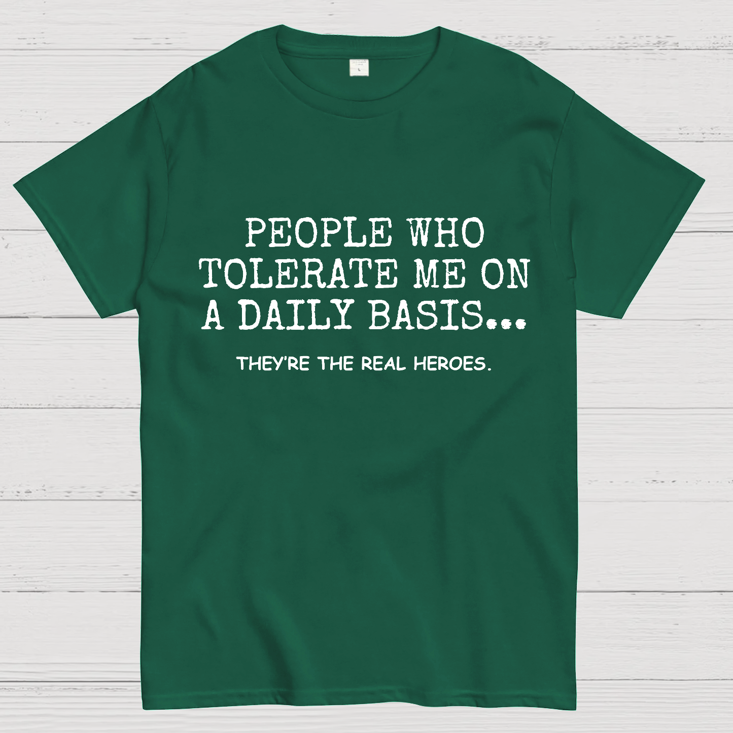 People Who Tolerate Me On A Daily Basts y T-Shirt
