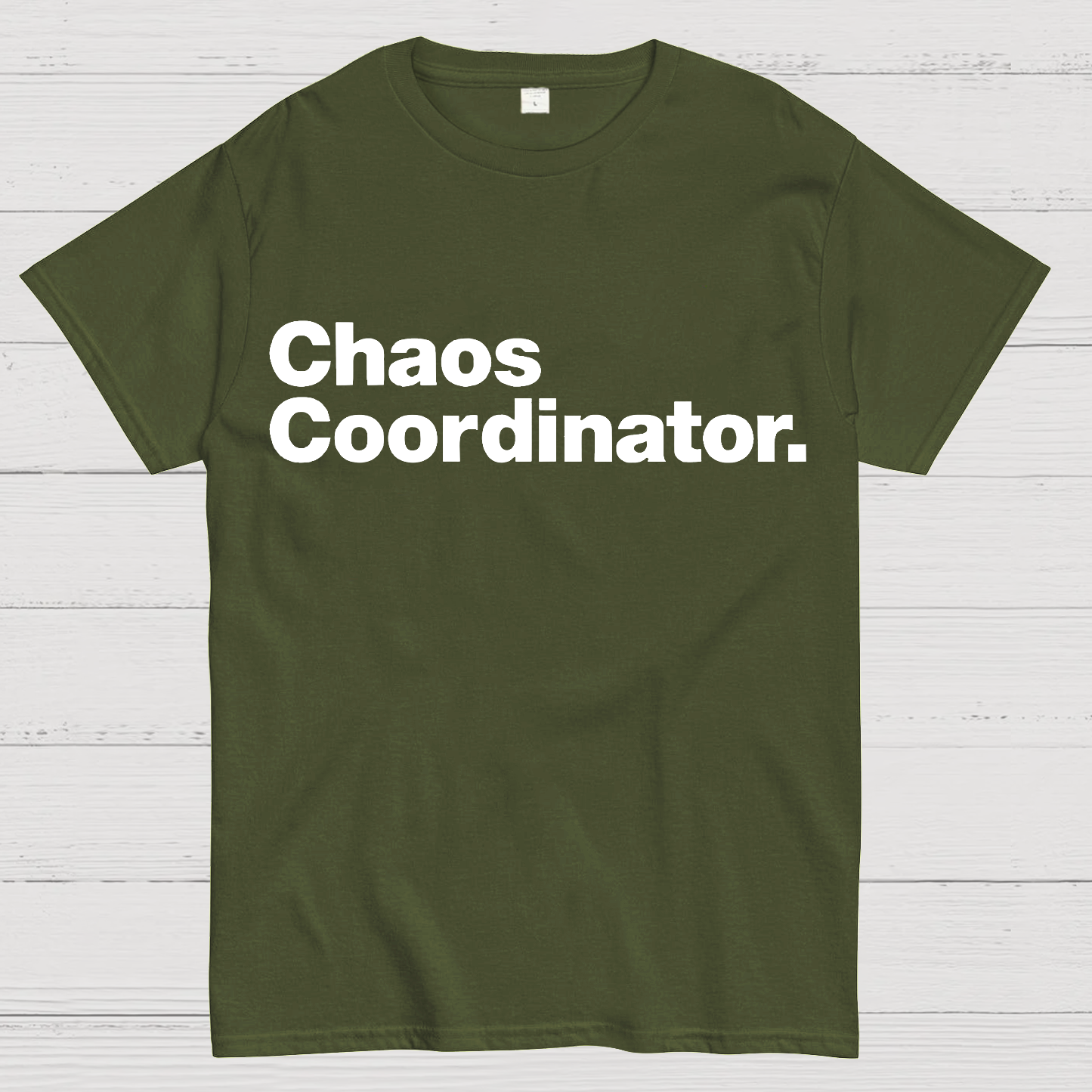 Chaos Coordinator  T-Shirt