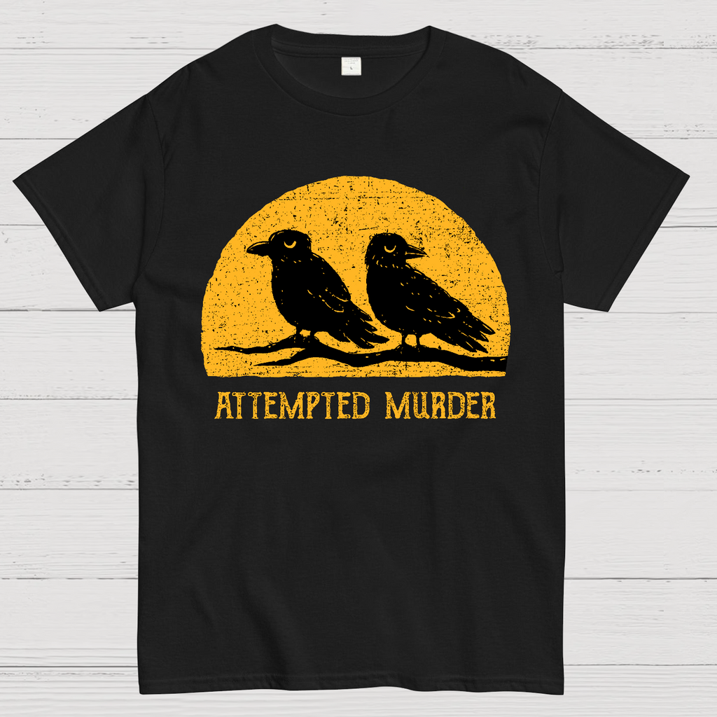 Attempted Murder  T-Shirt