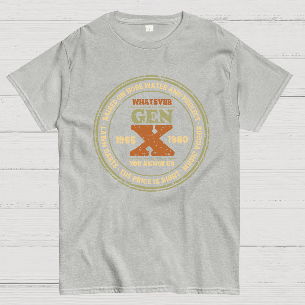 Raised on Hose Water and Neglect y T-Shirt