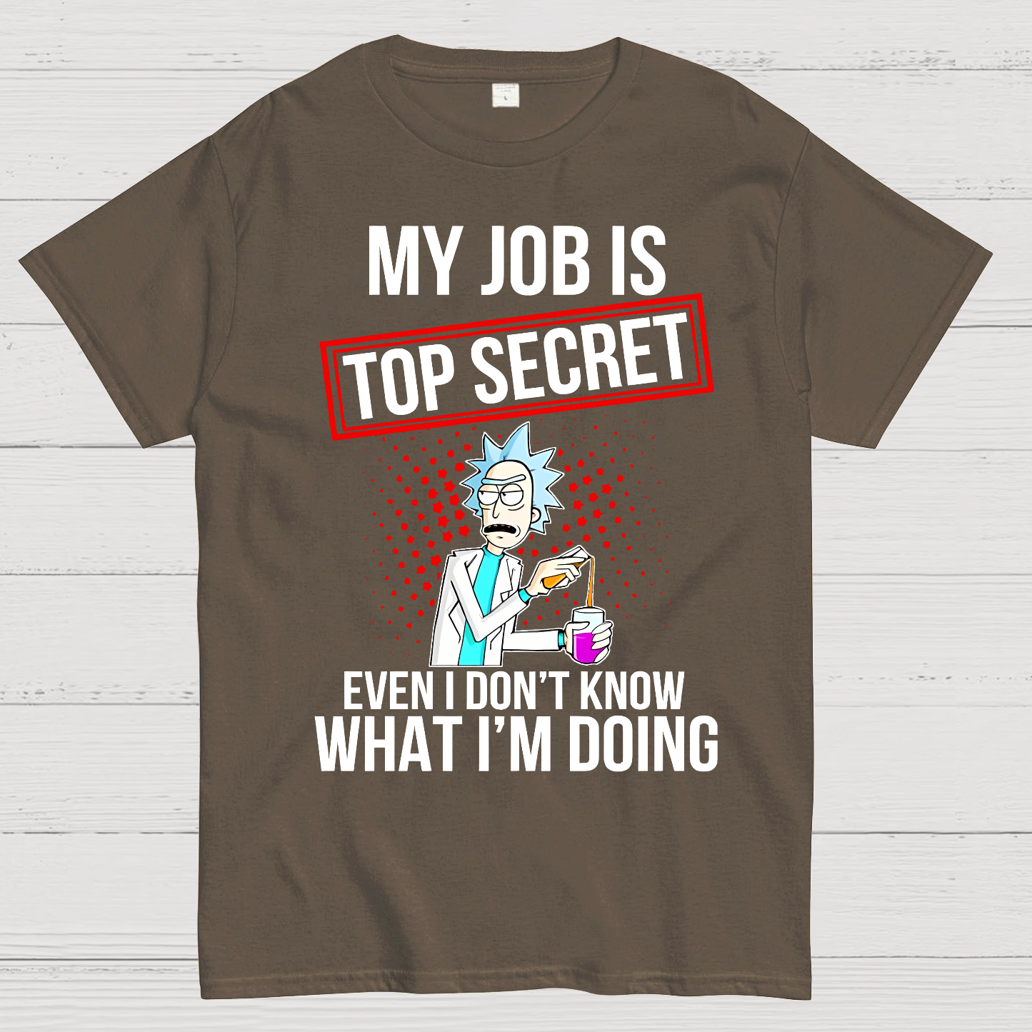 My Job Is Top Secret  T-Shirt