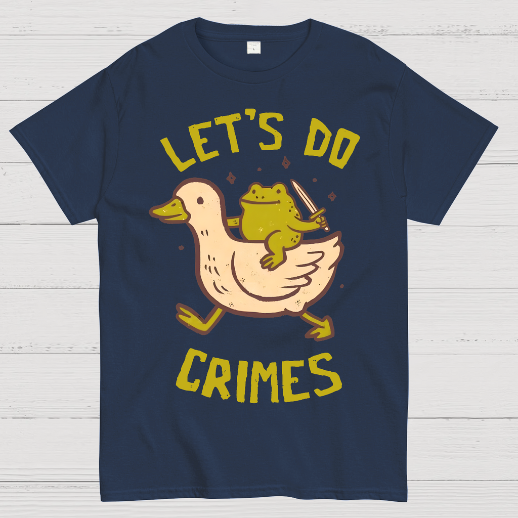 Let's do Crimes  T-Shirt