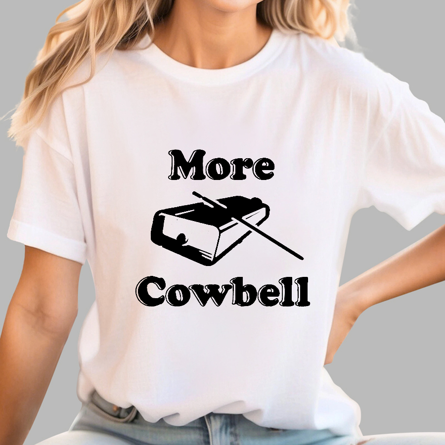 More Cowbell y T-Shirt