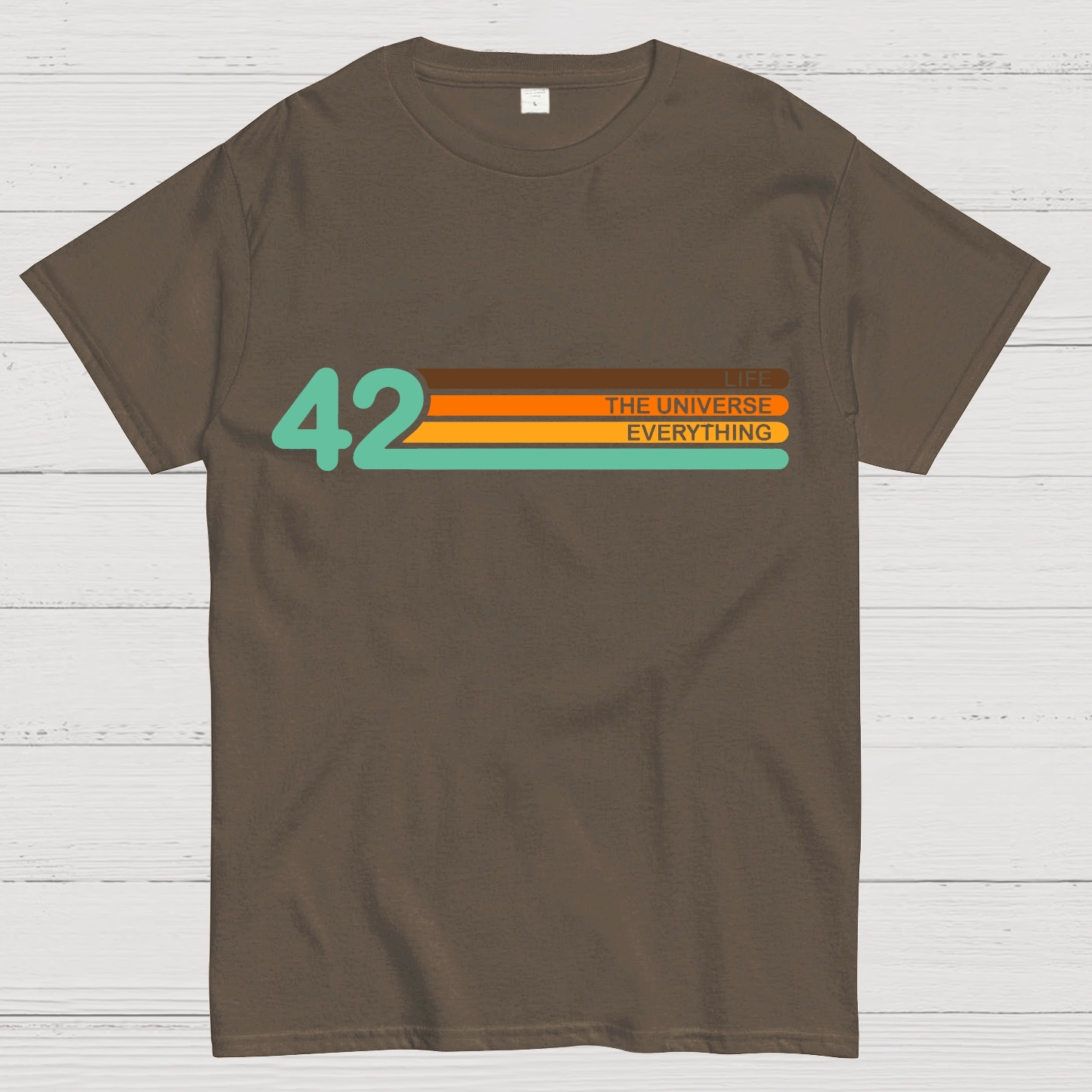 42  Life The Universe And Everything  T-Shirt