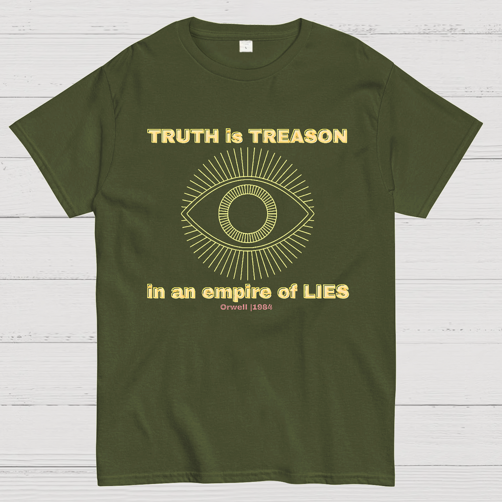 Truth Is Treason In An Empire Of Lies 1984  T-Shirt