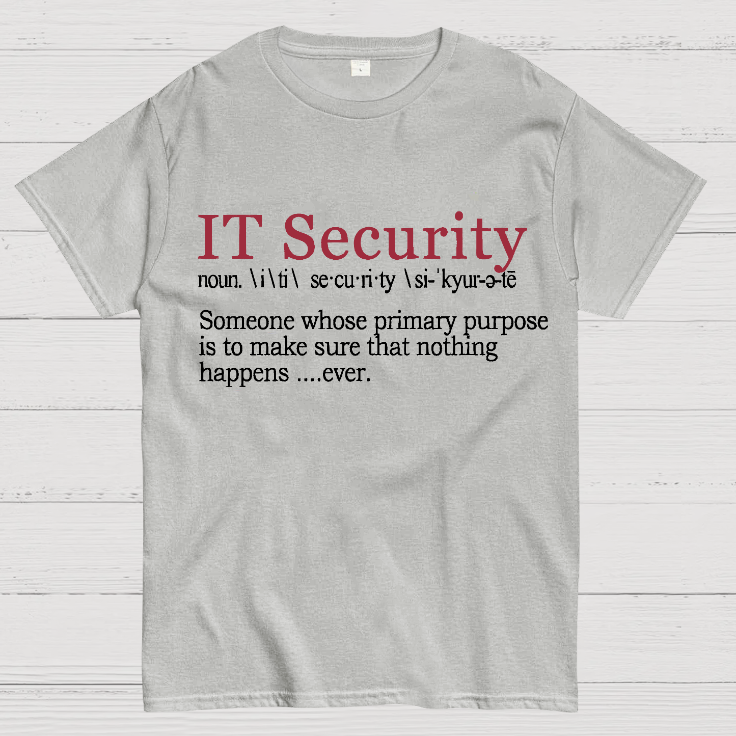 Best Funny IT Security Cybersecurity Definition Gi  T-Shirt