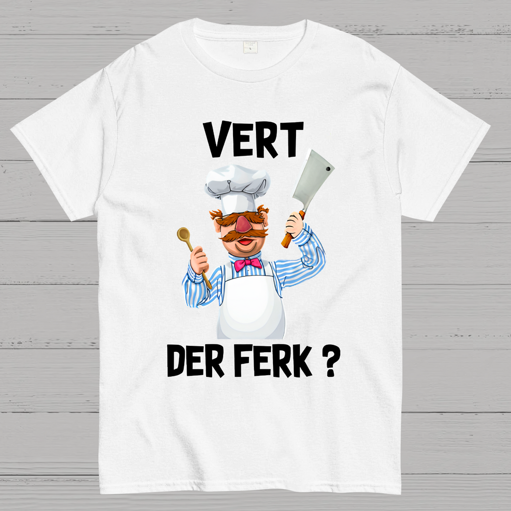 Vert Der Ferk？ T-Shirt