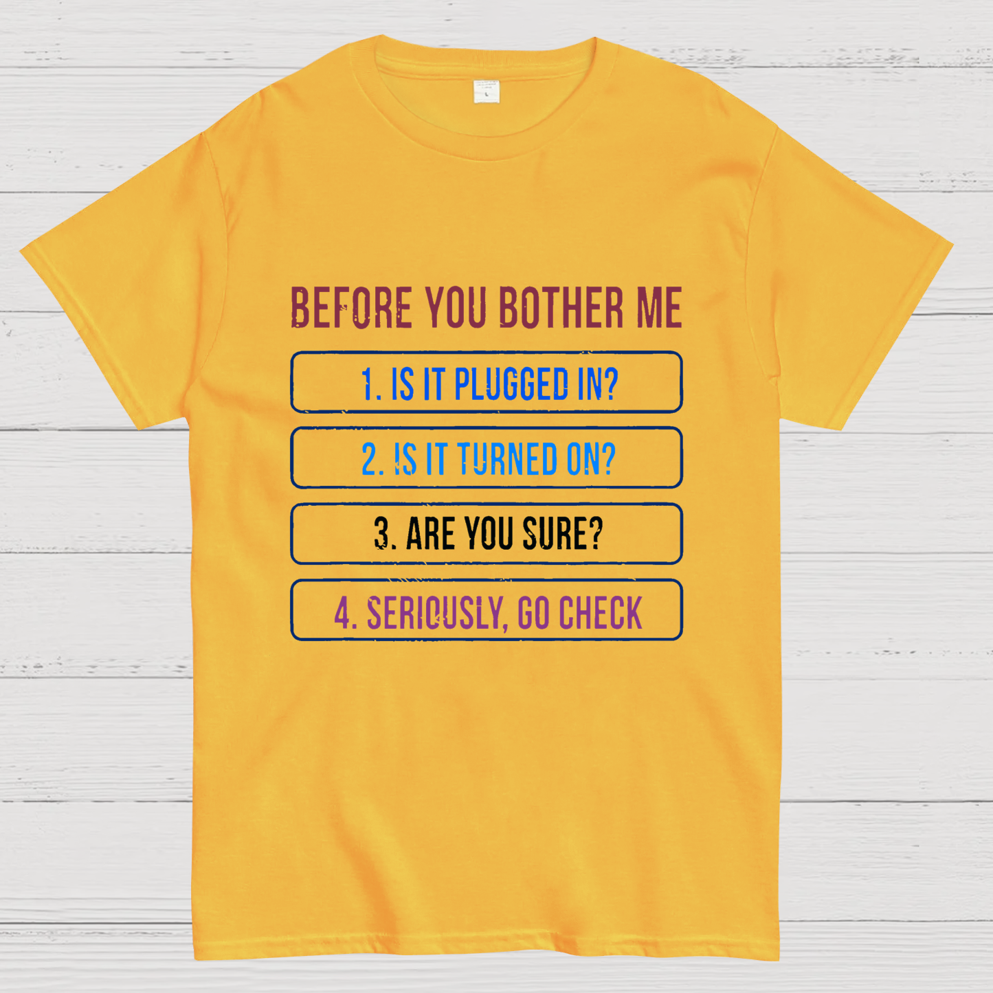 Funny Information Technology Support  T-Shirt