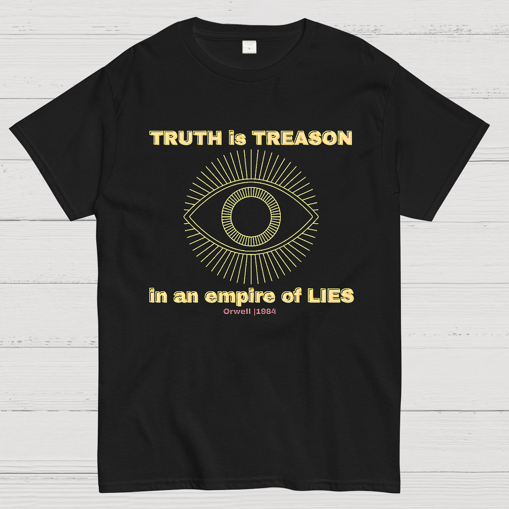 Truth Is Treason In An Empire Of Lies 1984  T-Shirt