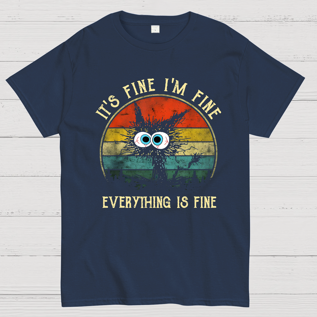It ‘s Fine I am Fine Everything Is Fine Funny Black cat  T-Shirt