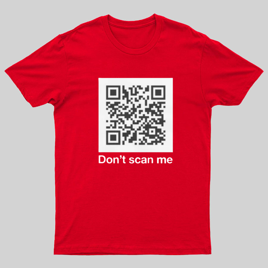 QR Code Prank - Rick Astley - Dont Scan Me - Funny  T-Shirt