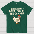 Chicken Game  T-Shirt