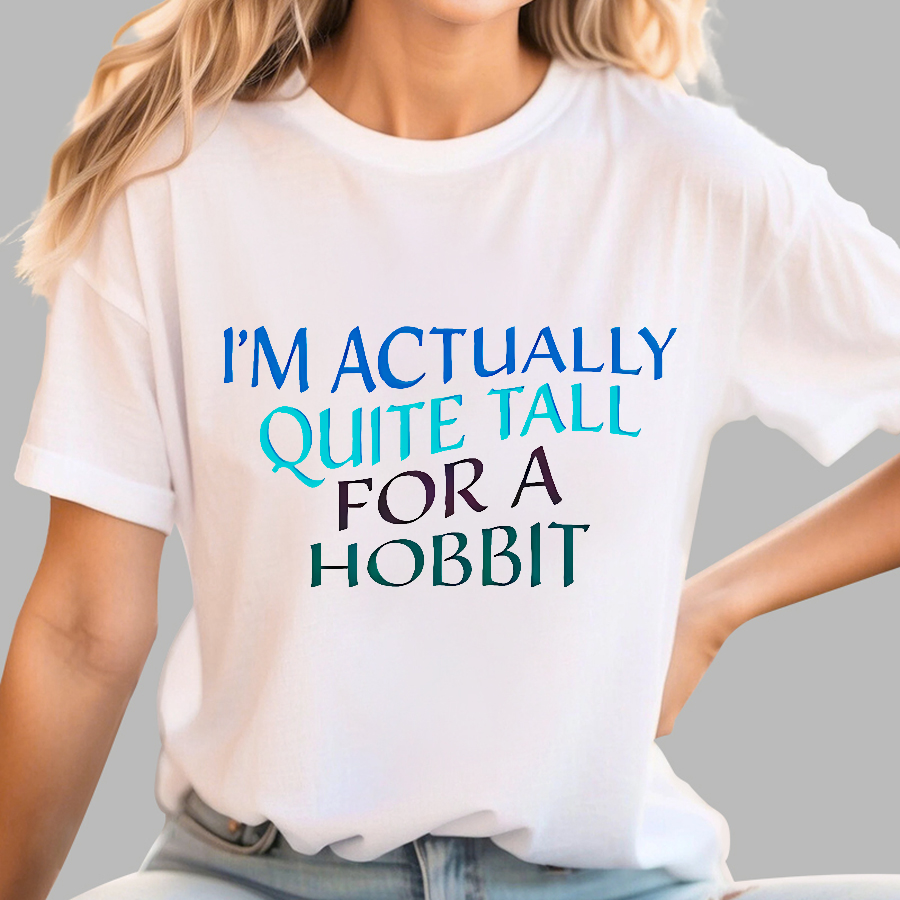 I’m Actually Quite Tall For A HobbitFunny Cinema Lover  T-Shirt