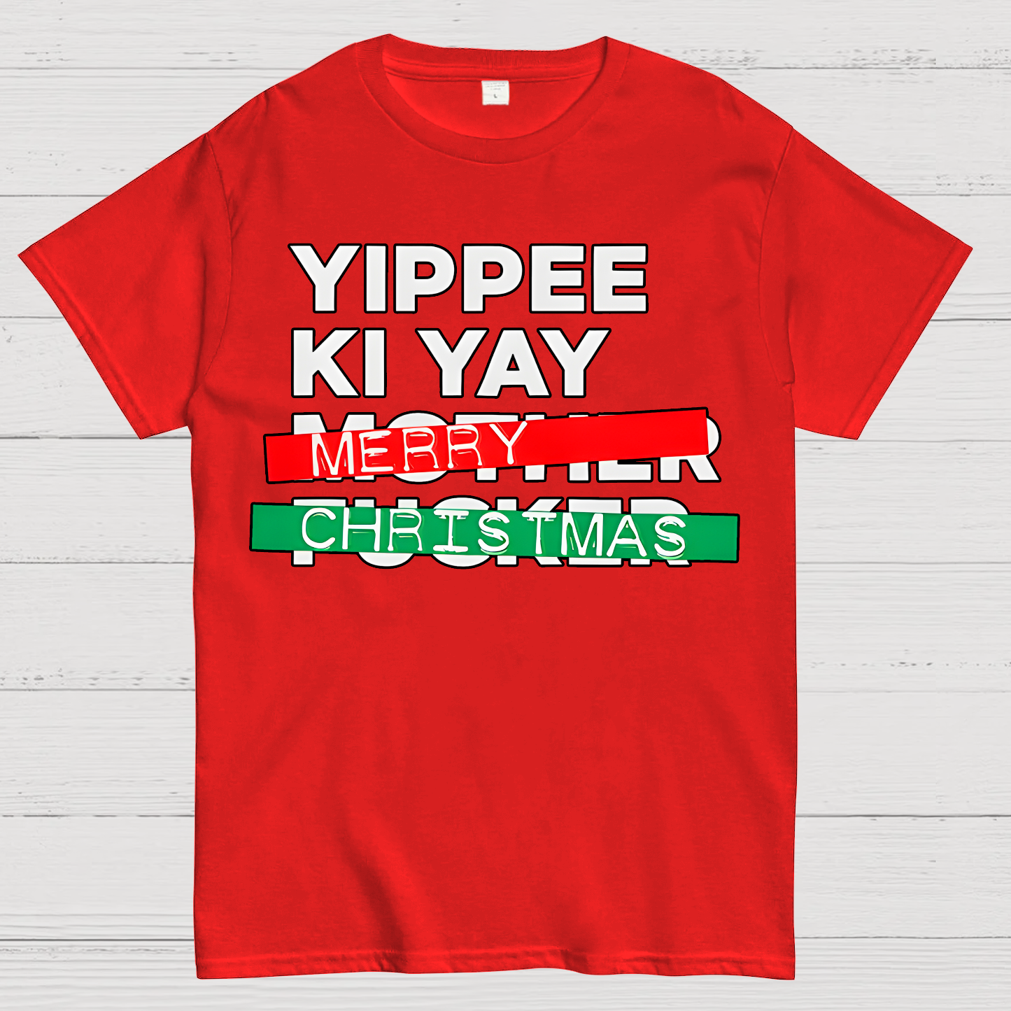 Yippee Ki Yay Merry Christmas  T-Shirt