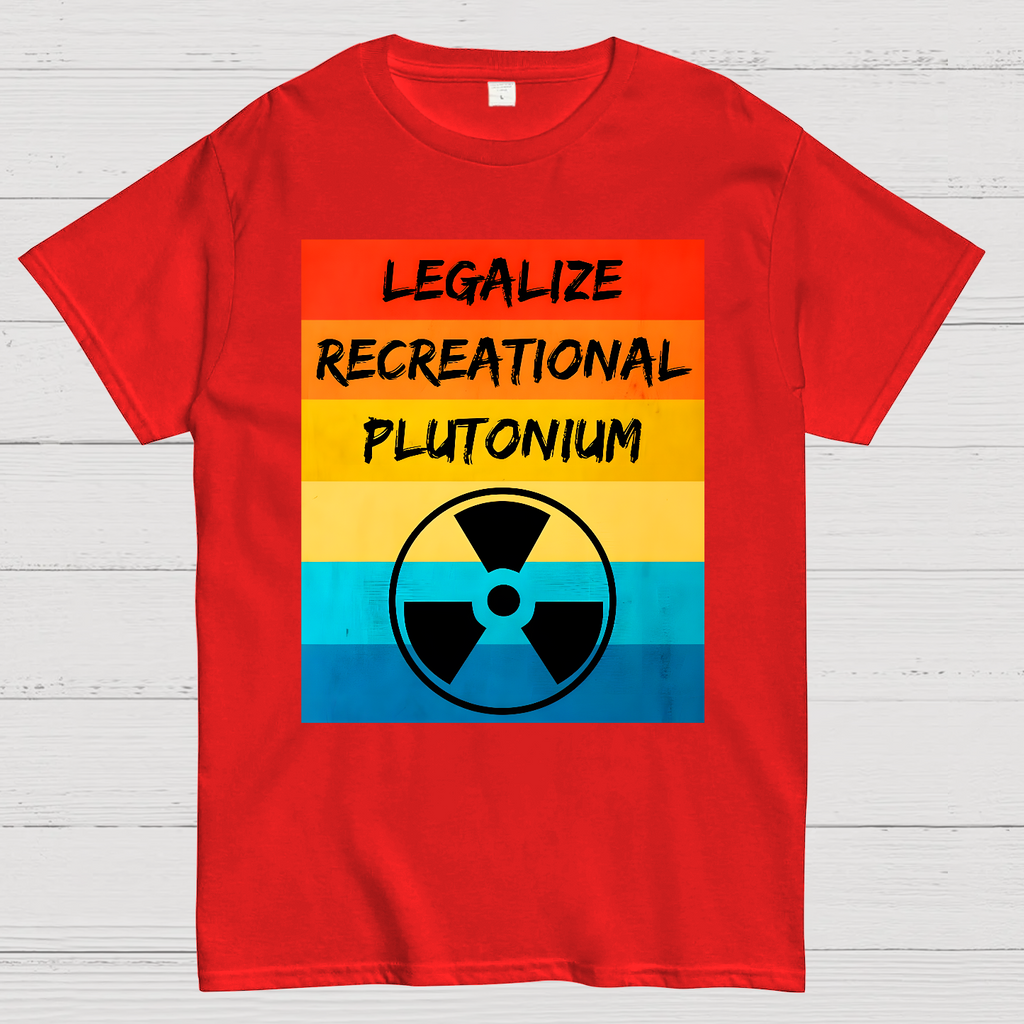Legalize Recreational Plutonium Active  T-Shirt