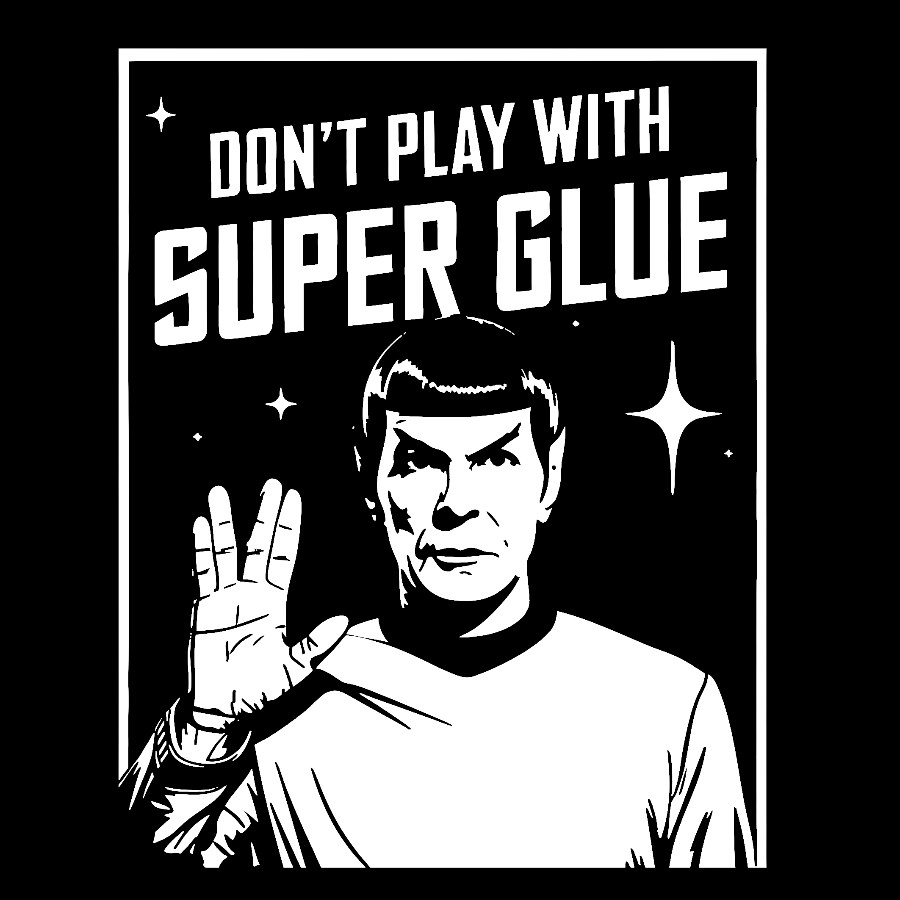 Don't Play With Superglue  T-Shirt