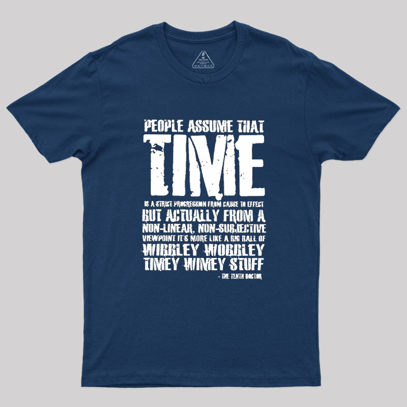 Wibley Wobbley Timey Wimey  T-Shirt