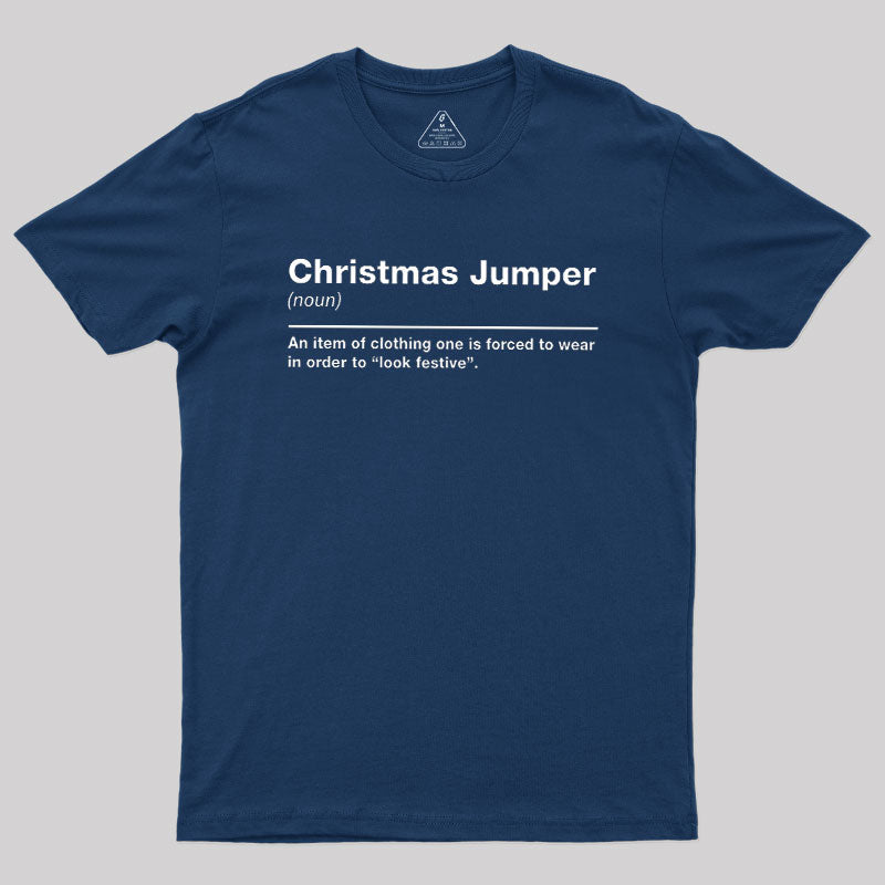 Christmas Jumper Sarcastic Definition  T-Shirt