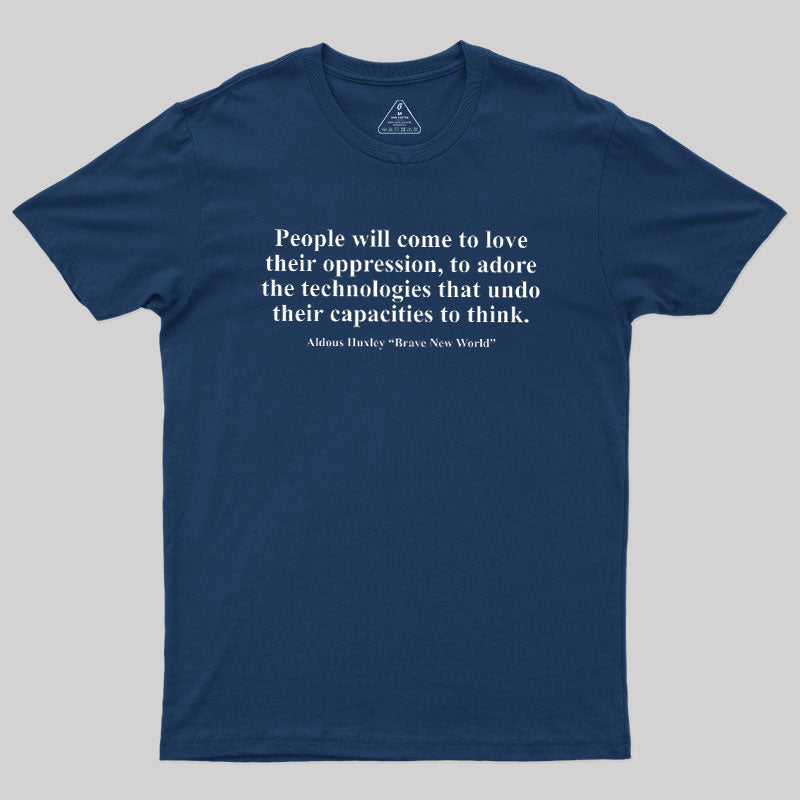 Brave New World  T-Shirt