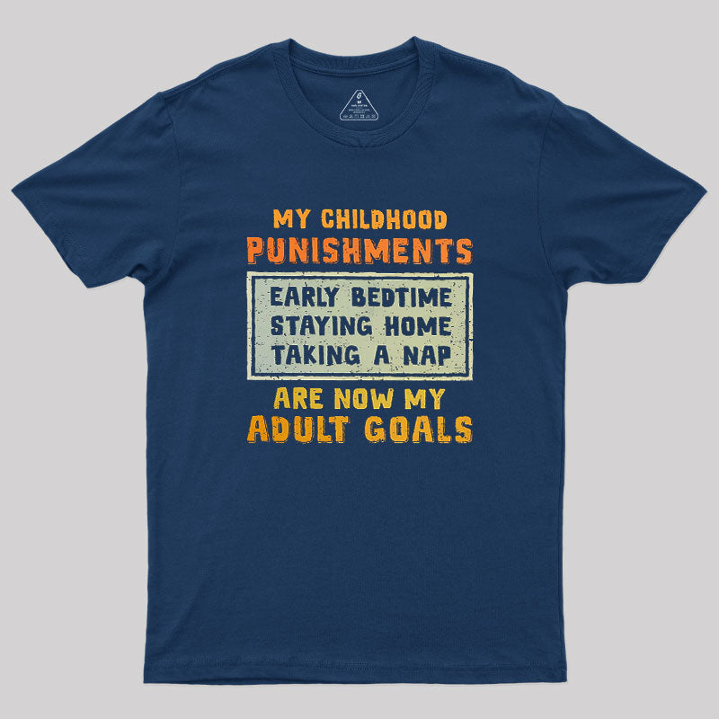 Adult Goals  T-Shirt