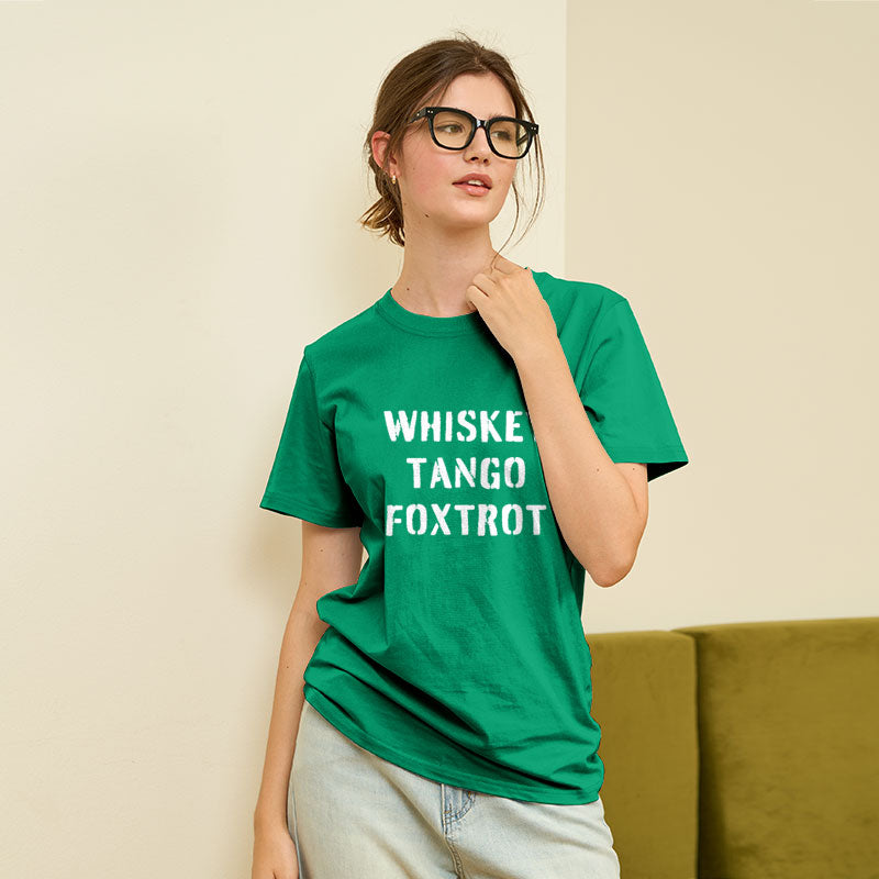WHISKEY TANGO FOXTROT  T-Shirt