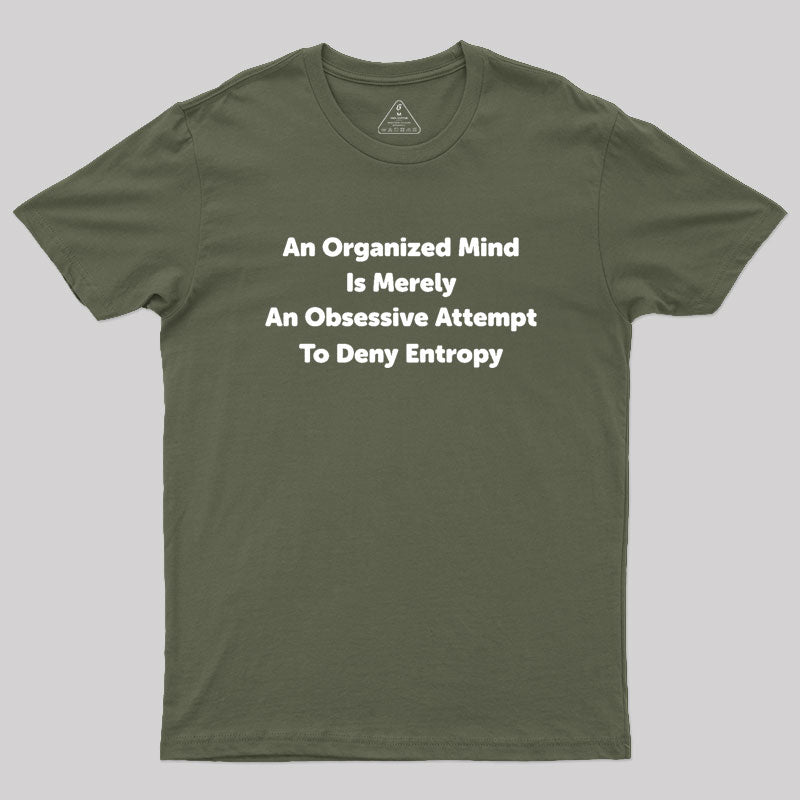 Funny Entropy Chemistry Math  T-Shirt