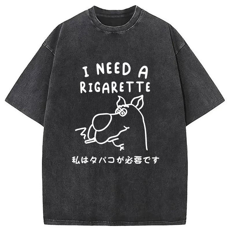bbb I Need a Rigarette Washed T-Shirt