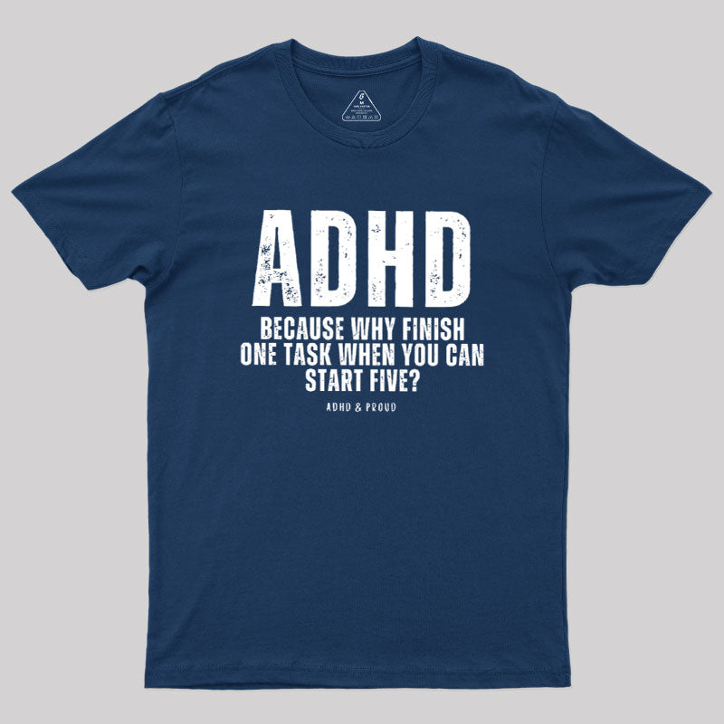 ADHD Humour  T-Shirt