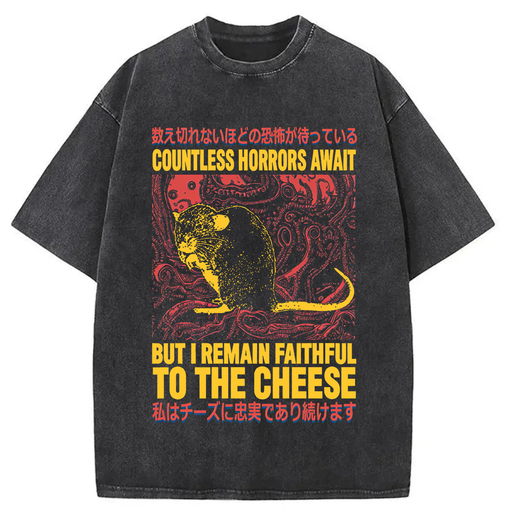bbb Countless Horrors Await But Remain Faithful to the Cheese Washed T-Shirt