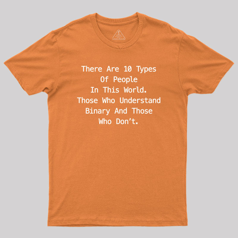 There are 10 Types of People Funny Programming  T-Shirt
