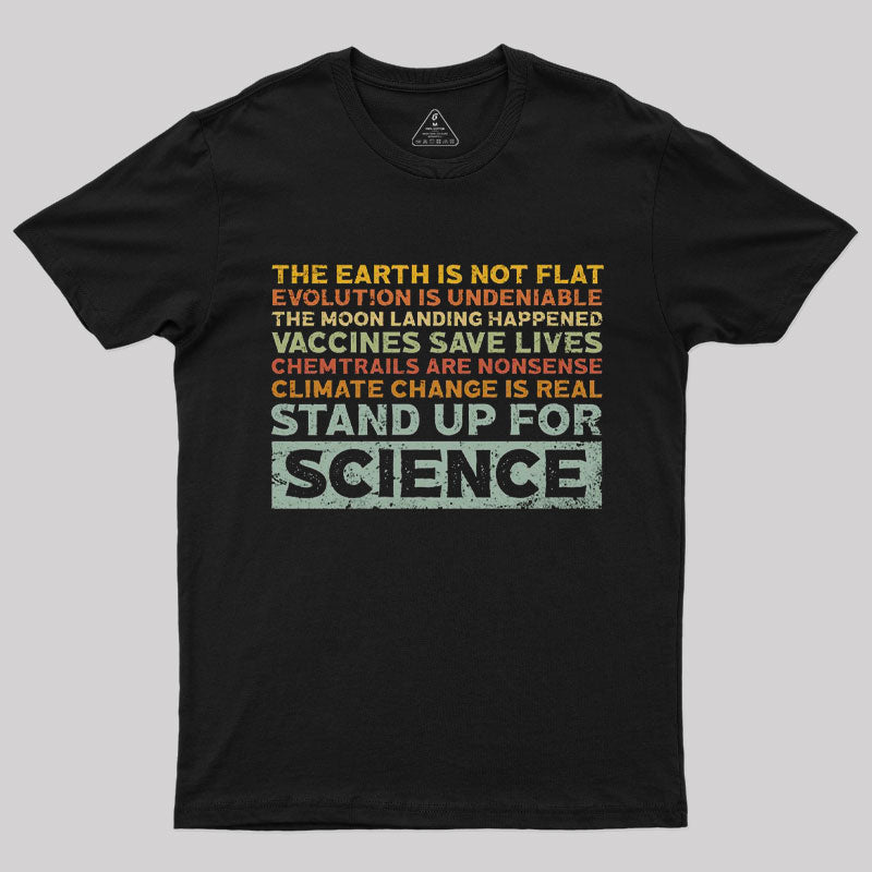 Stand Up For Science  T-Shirt