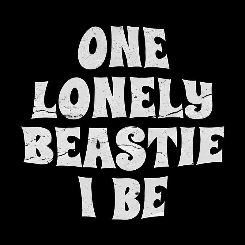 One Lonely Beastie I Be  T-Shirt