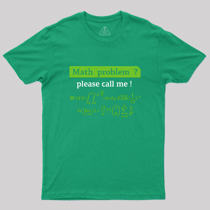 Math Problem?  T-Shirt