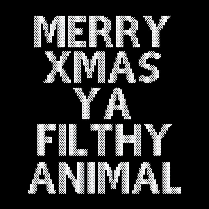 Merry Xmas Ya Filthy Animal  T-Shirt